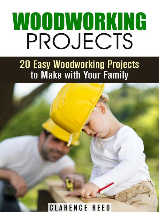 Title details for Woodworking Projects by Clarence Reed - Available